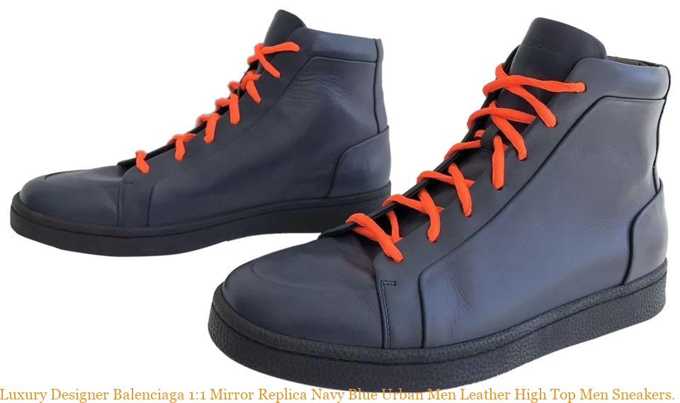 Luxury Designer Balenciaga 1:1 Mirror Replica Navy Blue Urban Men Leather High Top Men Sneakers ...